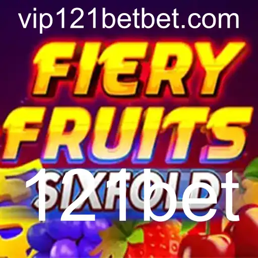 Descubra o Empolgante Mundo do FieryFruitsSixFold com 121bet